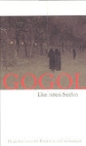 Nikolai Gogol, Nikolai Wassiljewitsch Gogol - Die toten Seelen