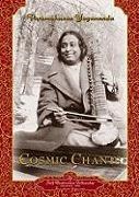 Yogananda, Paramahansa Yogananda - Cosmic Chants