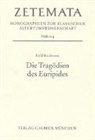 Kjeld Matthiessen - Die Tragödien des Euripides