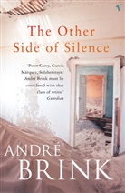 Andre Brink, André Brink - The Other Side of Silence
