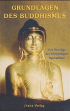 Nyanatiloka, Nyanatiloka Mahathera - Grundlagen des Buddhismus