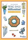 Irene Kasemann, Fred Hagender - Feng Shui Hilfsmittel gezielt einsetzen