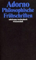 Theodor W Adorno, Theodor W. Adorno - Philosophische Frühschriften