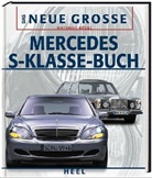 Matthias Röcke - Das neue große Mercedes-S-Klasse-Buch