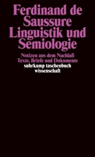 Ferdinand Saussure, Ferdinand de Saussure, Johanne Fehr, Johannes Fehr - Linguistik und Semiologie
