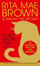 Mae Brown, Rita Mae Brown, Sneaky P. Brown, Sneaky Pie Brown, Sneaky Pie Brown, Michael Gellatly - Catch as Cat Can