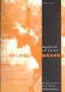 Heinz Grünig, Peter Sigrist - Rechnungswesen - Bd. 3: Rechnungswesen 3. Repetition mit System