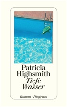 Patricia Highsmith, Pau Ingendaay, Paul Ingendaay - Tiefe Wasser