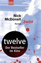 Nick McDonell, Thomas Gunkel - Zwölf