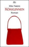 Elke Naters - Königinnen