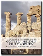 John Camp, John McK. Camp, Elizabeth Fisher - Götter, Helden, Philosophen