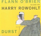 Flann O'Brian, Flann O'Brien, Harry Rowohlt - Durst, 1 Audio-CD (Hörbuch)