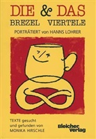 Hanns Lohrer - Die Brezel und das Viertele