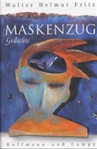 Walter H Fritz, Walter H. Fritz, Walter Helmut Fritz - Maskenzug