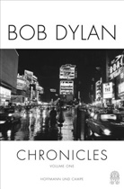 Bob Dylan - Chronicles - Bd. 1: Chronicles. Vol.1