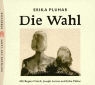 Erika Pluhar, Regina Fritsch - Die Wahl (Audio book)