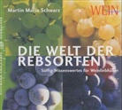Ernst H. Rühl, Martin M Schwarz, Martin Maria Schwarz, Ernst Rühl, Martin M. Schwarz, Martin Maria Schwarz - Die Welt der Rebsorten, 2 Audio-CDs (Audio book)