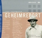 Carl Zuckmayer, Friedhelm Ptok - Geheimreport, 2 Audio-CDs (Hörbuch)