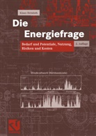 Klaus Heinloth - Die Energiefrage