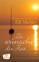 Elli Michler - Ich wünsche dir Zeit