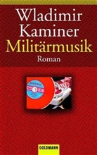 Wladimir Kaminer - Militärmusik