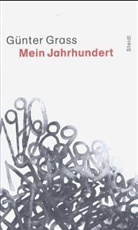 Günter Grass, Volker Neuhaus - Werkausgabe in 18 Bänden - Bd. 17: Mein Jahrhundert