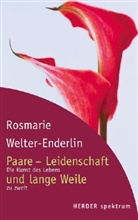 Rosmarie Welter-Enderlin - Paare - Leidenschaft und lange Weile