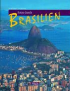 Klaus Minihuber, Michael Pecha - Reise durch Brasilien