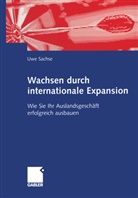 Uwe Sachse - Wachsen durch internationale Expansion