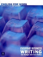 I Badger, Ian Badger, S Pedley, Sue Pedley - English for Work: Everyday Business Writing Book