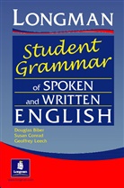 Bibe, Dougla Biber, Douglas Biber, Conra, Susa Conrad, Susan Conrad... - The Longman Student Grammar of Spoken and Written English: The Longman Student Grammar Spoken/Written English Paper
