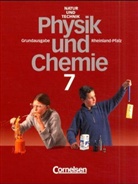 Bern Heepmann, Wolfgan Kunze, Heinz Muckenfuß - Natur und Technik - Physik, Chemie. Grundausgabe Rheinland-Pfalz: 7. Schuljahr