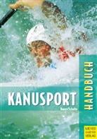 Axe Bauer, Axel Bauer, Sigrun Schulte - Handbuch für Kanusport