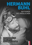 Hermann Buhl, Horst Höfler, Reinhold Messner, Horst  Messner Hoefler, Höfle, Hors Höfler... - Am Rande des Möglichen, m. Audio-CD