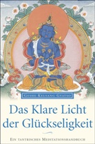 Geshe K Gyatso, Geshe Kelsang Gyatso, Kelsang (Geshe) Gyatso - Das Klare Licht der Glückseligkeit