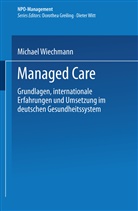 Michael Wiechmann - Managed Care