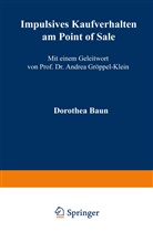 Dorothea Baun - Impulsives Kaufverhalten am Point of Sale