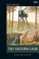 Ralf Kramp - Tief unterm Laub