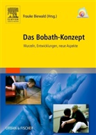 Renate von Arentsschild, Christa Berting-Hüneke, Ulla Brandner, Carmen Carreras, Birgit Dammshäuser, Petra Dreyer... - Das Bobath-Konzept