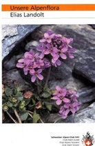 Elias Landolt, Rosmarie Hirzel, Walter Lämmler, Hans Sigg - Unsere Alpenflora