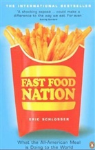 Eric Schlosser, Schlosser Eric - Fast Food Nation