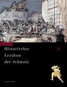 Stiftung Historisches Lexikon der Schweiz - Historisches Lexikon der Schweiz - Bd. 05: Historisches Lexikon der Schweiz (HLS). Gesamtwerk. Deutsche Ausgabe