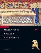 Historisches Lexikon der Schweiz - Bd. 10: Historisches Lexikon der Schweiz (HLS). Gesamtwerk. Deutsche Ausgabe - Pro - Schaf