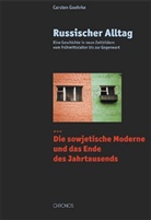 Carsten Goehrke - Russischer Alltag, 3 Bde. - Bd. 3: Russischer Alltag. Eine Geschichte in neun Zeitbildern vom Frühmittelalter... / Russischer Alltag. Eine Geschichte in neun Zeitbildern vom Frühmittelalter...