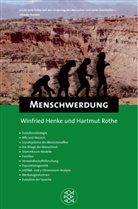 Winfried Henke, Hartmut Rothe - Menschwerdung