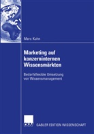 Marc Kuhn - Marketing auf konzerninternen Wissensmärkten