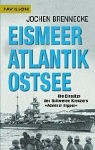 Jochen Brennecke - Eismeer Atlantik Ostsee