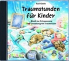 Sybille Günther, Ralf Kiwit - Traumstunden für Kinder, 1 Audio-CD (Hörbuch)