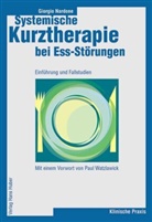 Giorgio Nardone - Systemische Kurztherapie bei Ess-Störungen