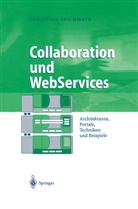 C. Reichmayr, Christian Reichmayr - Collaboration und WebServices